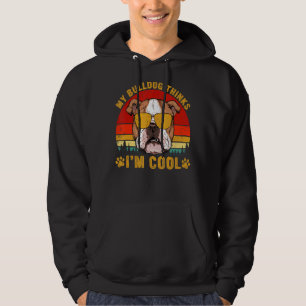 Sudadera Vintage My Bulldog piensa que soy perro de Guay