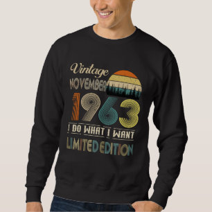 Sudadera Vintage Noviembre 1963 What I Want Limited Edition