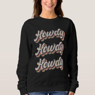 Sudadera Vintage Retro Howdy Rodeo Occidental