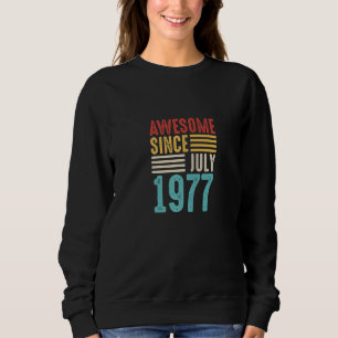 Sudadera Vintage retro impresionante desde julio de 1977 45