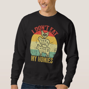 Sudadera Vintage retro que no como a mi familia, lo ven veg