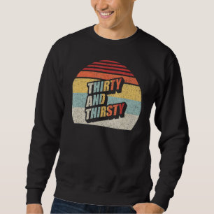 Sudadera Vintage Retro Treinta Y Treinta Siervos 30 Cumplea