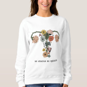 Sudadera Vintage sin Uterus No Opinión Feminista Pro-Elecci