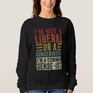 Sudadera Vintage, soy un Sentido Común - Divertida L Políti
