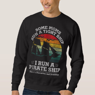 Sudadera Vintage Yo Dirijo Un Barco Pirata Mi Familia Papá