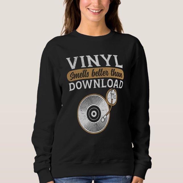 Sudadera Vinyl Smells Better Than Download Record Collector (Anverso)