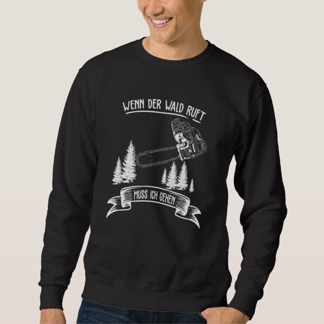 Sudadera Vio A Chainsaw Lumberjack Si El Bosque Ruft Muss I (Anverso)