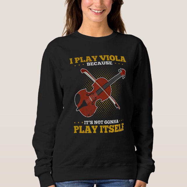 Sudadera Viola Play Viola Music Violist Player Orchestra Vi (Anverso)