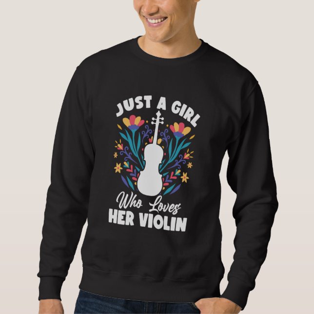 Sudadera Violinst Just A Girl Who Loves Her Violin  6 (Anverso)