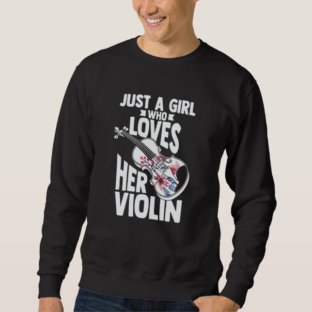 Sudadera Violinst Just A Girl Who Loves Her Violin  8 (Anverso)