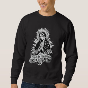 Sudadera Virgen de Guadalupe Virgen María Virgencita Floral