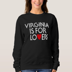 Sudadera Virginia Es Para Los Amantes De Los Hombres, Mujer