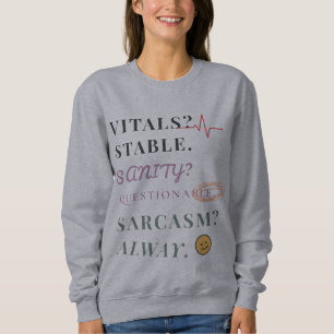 Sudadera Vitales estables, sanidad cuestionable, sarcasmo s