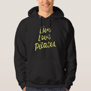 Sudadera Vive Ama y Haz Pilates Cute Entrenamiento de Fitne
