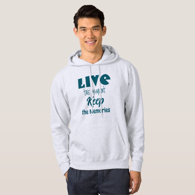 Sudadera Vive el momento, guarda la camiseta de los Recuerd (Anverso completo)