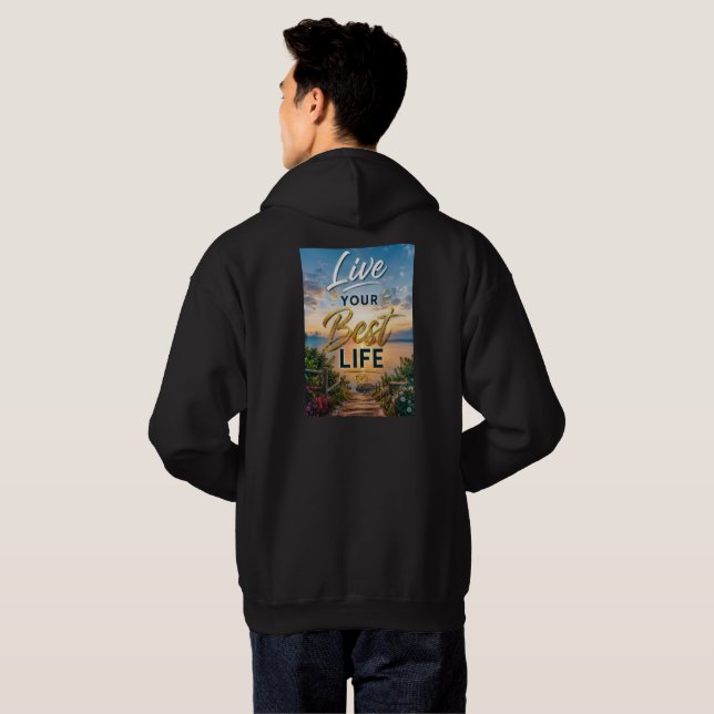Sudadera Vive Tu Mejor Vida (Reverso completo)