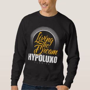Sudadera Viviendo el sueño en Hypoluxo