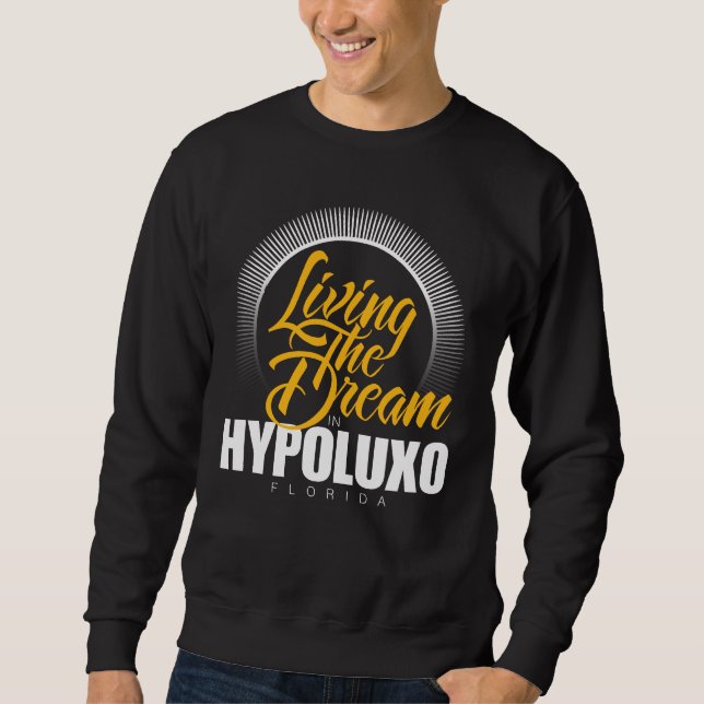 Sudadera Viviendo el sueño en Hypoluxo (Anverso)