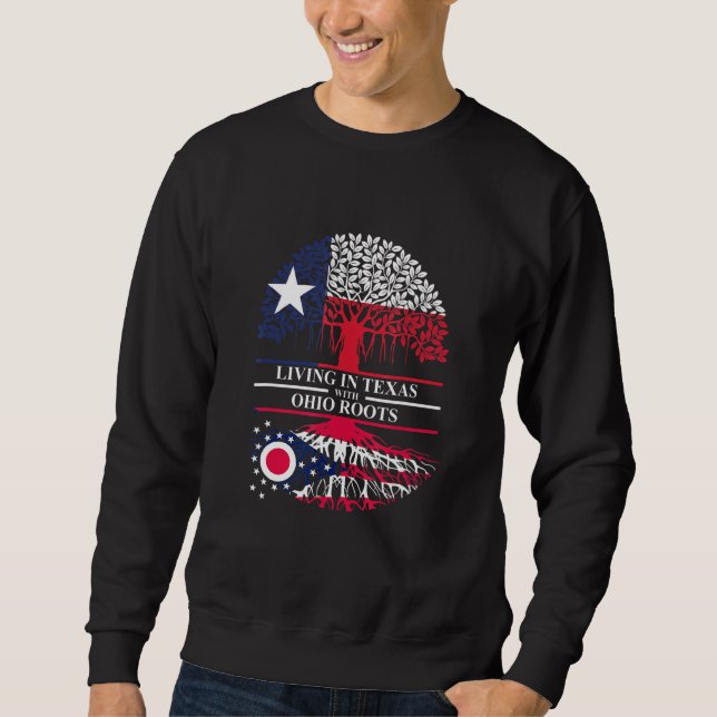 Sudadera Viviendo En Texas Con Raíces De Ohio Estado Ancest (Anverso)