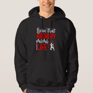 Sudadera Viviendo Ese Tiro Con Arco Mimi Life Mimi De Un Ar