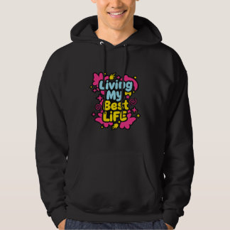 Sudadera Viviendo mi mejor vida gráficos de arte pop colori