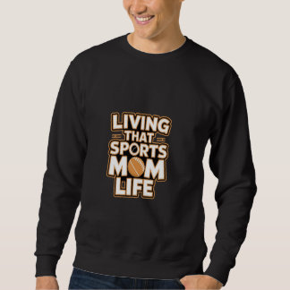 Sudadera Viviendo que Deporta Vida De Mamá - Divertido Día 