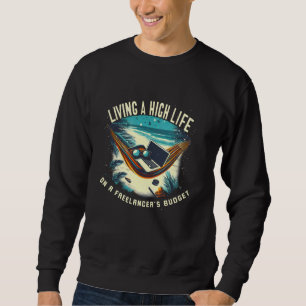 Sudadera Viviendo una alta vida en una digital de presupues