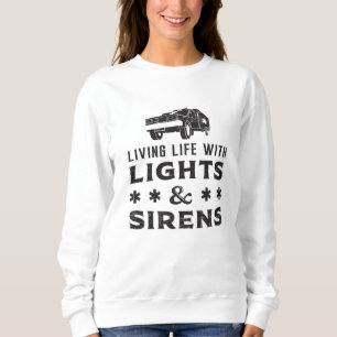 Sudadera Vivir con luces Ambulancia paramédica EMS Funny