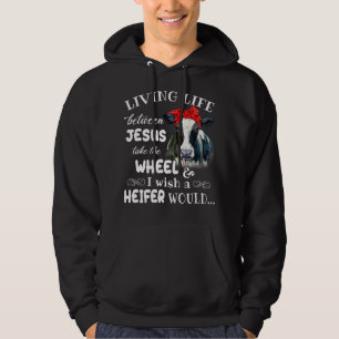 Sudadera Vivir la vida entre jesus tomar la rueda deseo un
