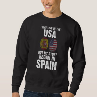 Sudadera Vivo en EEUU mi historia comenzó en España Español