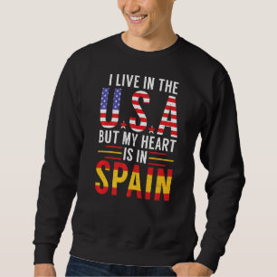 Sudadera Vivo En Eeuu Pero Mi Corazón Está En España Españo