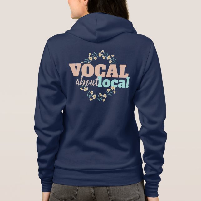 Sudadera Vocal Acerca de Floral Local (Reverso)