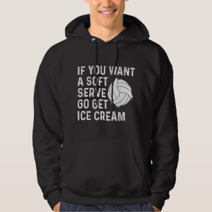 Sudadera Voleibol Divertido Si Quieres Un Servicio Suave Ve