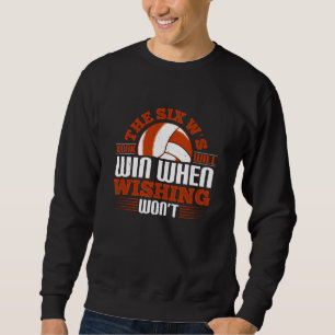 Sudadera Voleibol - Ganará el trabajo de los seis W