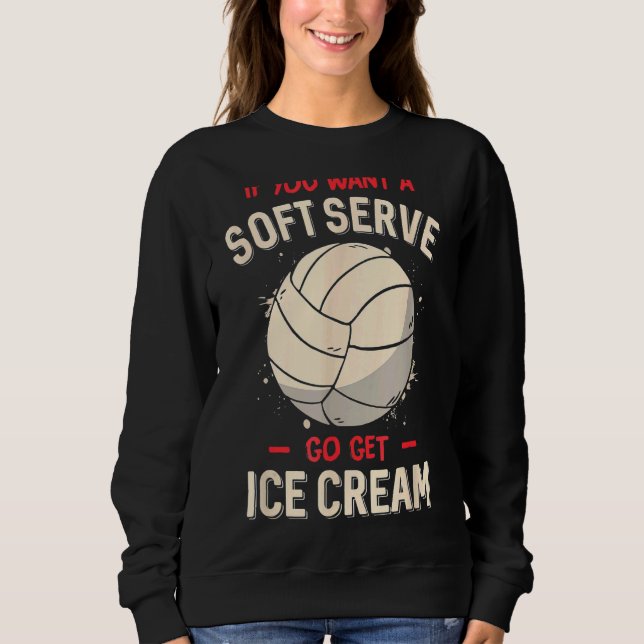 Sudadera Voleibol si quieres un voleibol suave (Anverso)