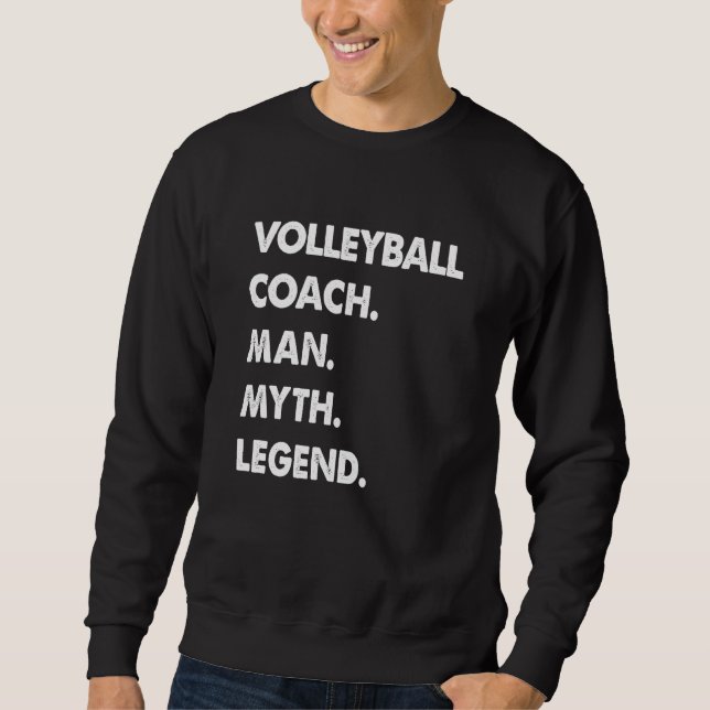 Sudadera Volleyball Coach Man Myth Legend (Anverso)