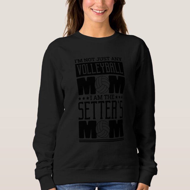 Sudadera Volleyball Mom for Volleyball Setter Mom Mommy (Anverso)