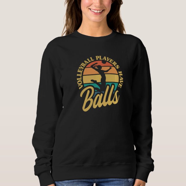 Sudadera Volleyball Players Have Balls Beach Volleyball Vin (Anverso)
