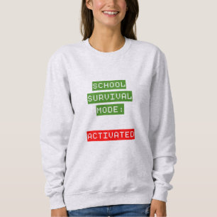 Sudadera Volver a la escuela   Modo de supervivencia