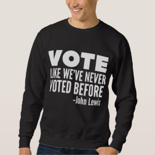Sudadera Vota a John Lewis citando como nunca habíamos vota