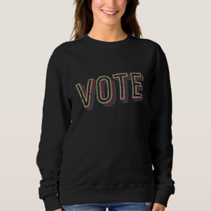 Sudadera Vota por Presidente Pro Elección Feminista