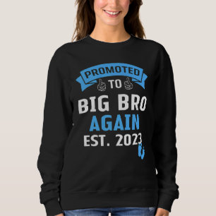 Sudadera Voy a ser un Gran Hermano de nuevo 2023 Gracioso G