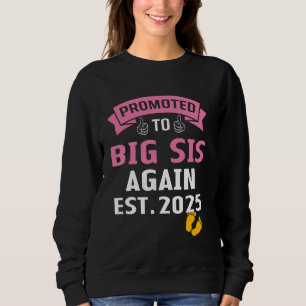 Sudadera Voy a ser una hermana mayor otra vez 2025 Embarazo