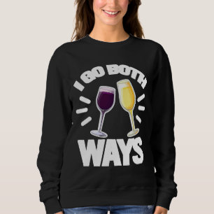Sudadera Voy De Las Dos Maneras De Vino Alcohol