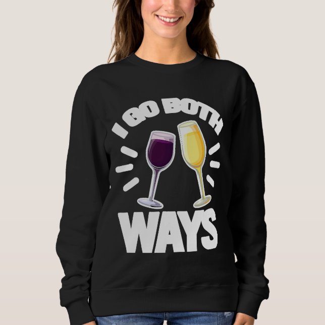 Sudadera Voy De Las Dos Maneras De Vino Alcohol (Anverso)