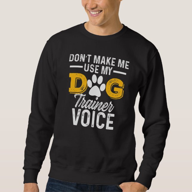 Sudadera Voz del entrenador de perros (Anverso)