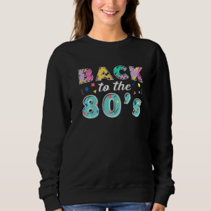 Sudadera Vuelve a los 80 Disfraz de fiesta retro de los och