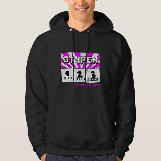 Sudadera w3 rul0r j00 sux0r! (Anverso)