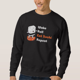Sudadera Wake Roll Comer Sushi Repetir Cita Graciosa