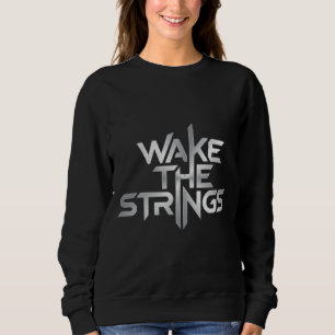 Sudadera Wake The Strings – Tipografía de Música